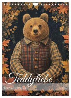 Teddyliebe Bären wie ich sie mag (Wandkalender 2025 DIN A4 hoch), CALVENDO Monatskalender