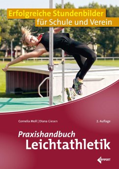 Praxishandbuch Leichtathletik - Moll, Cornelia;Giesen, Diana