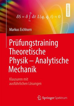 Prüfungstraining Theoretische Physik - Analytische Mechanik - Eichhorn, Markus