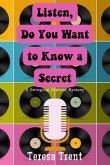 Listen, Do You Want to Know a Secret (eBook, ePUB)