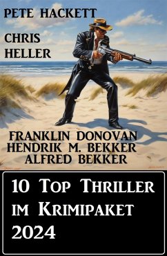 Cover 10 Top Thriller im Krimipaket 2024 (eBook, ePUB)