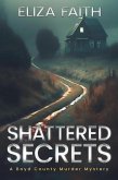 Shattered Secrets (eBook, ePUB) Shattered Secrets (eBook, ePUB)