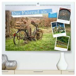 Das Fahrrad als ... (hochwertiger Premium Wandkalender 2025 DIN A2 quer), Kunstdruck in Hochglanz - Calvendo;Gödecke, Dieter