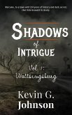 Shadows of Intrigue: Wattsingburg - Volume 1 (eBook, ePUB)