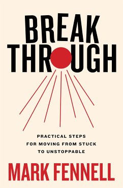 Break Through (eBook, ePUB) - Fennell, Mark