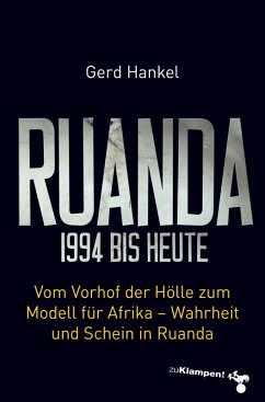 Ruanda 1994 bis heute (eBook, PDF) - Hankel, Gerd