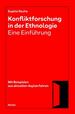 Konfliktforschung in der Ethnologie - Eine Einführung (eBook, PDF) - Roche, Sophie