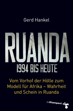 Ruanda 1994 bis heute (eBook, ePUB) - Hankel, Gerd