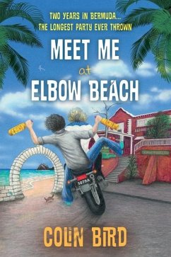 Meet Me At Elbow Beach - Bird, Colin
