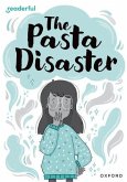 Readerful Rise: Oxford Reading Level 10: The Pasta Disaster