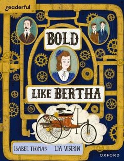 Readerful Books for Sharing: Year 4/Primary 5: Bold Like Bertha - Thomas, Isabel