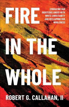 Fire in the Whole - Callahan II, Robert G