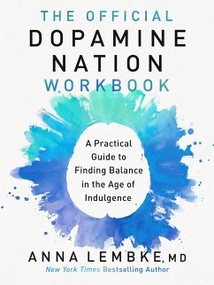 The Official Dopamine Nation Workbook - Lembke, Anna