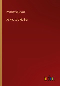 Advice to a Mother