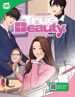 The Official True Beauty Coloring Book - Yaongyi; Walter Foster Creative Team; Webtoon Entertainment