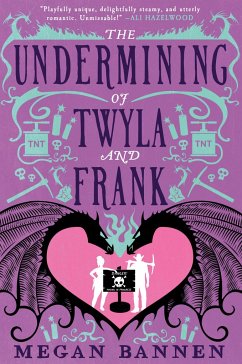 The Undermining of Twyla and Frank - Bannen, Megan