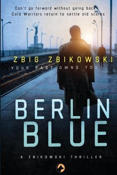 Berlin Blue - Zbikowski, Zbig