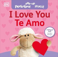 Bilingual Pop-Up Peekaboo! I Love You / Te Amo - Dk