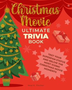 Christmas Movie Ultimate Trivia Book - Fischer, Neal E