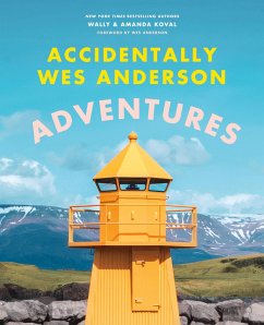 Accidentally Wes Anderson: Adventures - Koval, Wally; Koval, Amanda