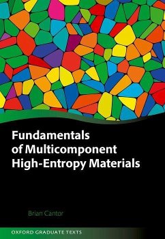 Fundamentals of Multicomponent High-Entropy Materials - Cantor, Brian