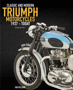 The Complete Book of Classic and Modern Triumph Motorcycles 3rd Edition - Falloon, Ian