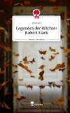Legenden der Wächter Robert Stark. Life is a Story - story.one