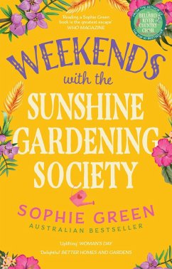 Weekends with the Sunshine Gardening Society - Green, Sophie