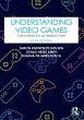 Understanding Video Games - Bild 1