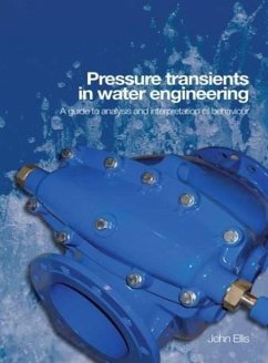 Pressure Transients in Water Engineering - Ellis, John