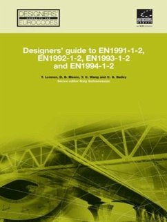 Designers' Guide to EN 1991-1-2, EN 1992-1-2, EN 1993-1-2 and EN 1994-1-2 - Bailey, Colin; Moore, David; Gulvanessian, Haig; Lennon, Tom; Wang, Yong