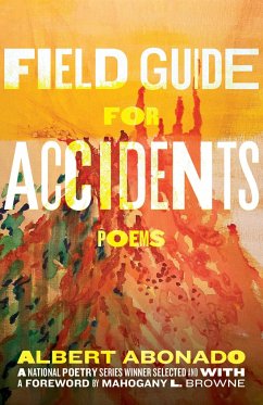 Field Guide for Accidents - Abonado, Albert