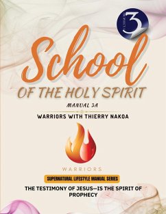 The Testimony of Jesus-Is the Spirit of Prophecy - Nakoa, Thierry