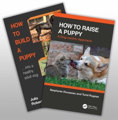 How to Raise a Healthy, Happy Dog - Robertson, Julia; Rousseau, Stephanie; Rugaas, Turid
