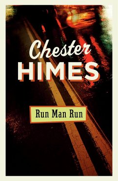 Run Man Run - Himes, Chester