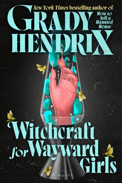 Witchcraft for Wayward Girls - Hendrix, Grady