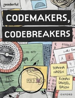 Readerful Books for Sharing: Year 4/Primary 5: Codemakers, Codebreakers - Nadin, Joanna