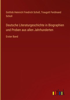 Deutsche Literaturgeschichte in Biographien und Proben aus allen Jahrhunderten