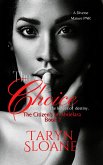 The Choice (The Citizens of Abrielara, #2) (eBook, ePUB) The Choice (The Citizens of Abrielara, #2) (eBook, ePUB)