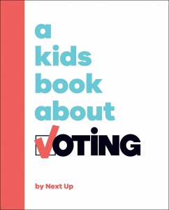 A Kids Book about Voting - Next Up