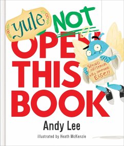 Yule Not Open This Book - Lee, Andy