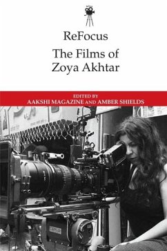 Refocus: the Films of Zoya Akhtar