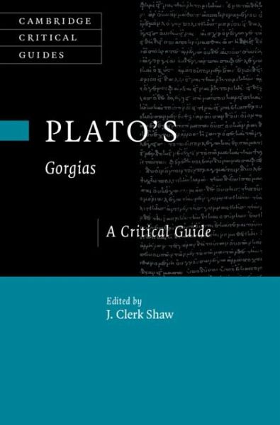Plato's Gorgias Plato's Gorgias