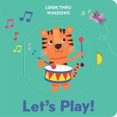 Look Thru Windows: Let's Play! Look Thru Windows: Let's Play!