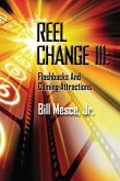 Reel Change III