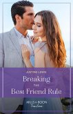 Breaking The Best Friend Rule (eBook, ePUB)