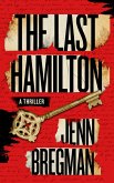 The Last Hamilton (eBook, ePUB) The Last Hamilton (eBook, ePUB)