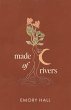 Made of Rivers [Revised & Expanded]... - Bild 1