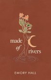 Made of Rivers (eBook, ePUB)