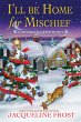 I'll Be Home for Mischief (eBook, ePUB) - Bild 1